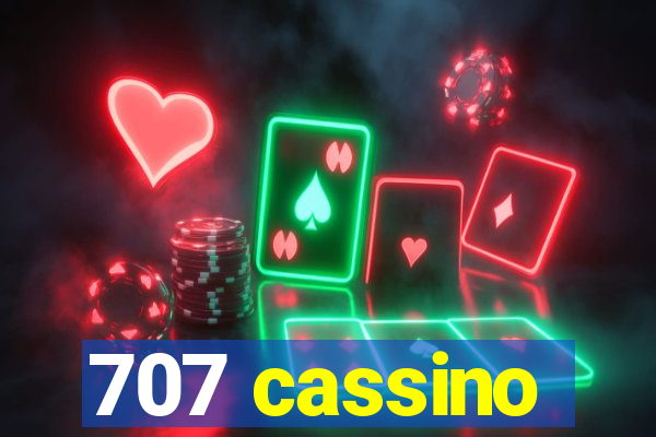 707 cassino