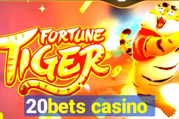 20bets casino