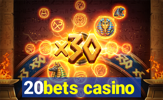 20bets casino