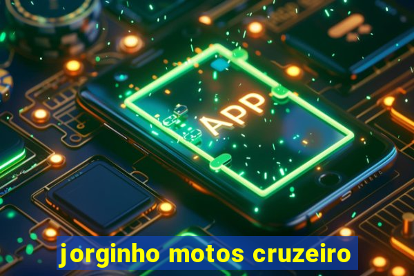 jorginho motos cruzeiro