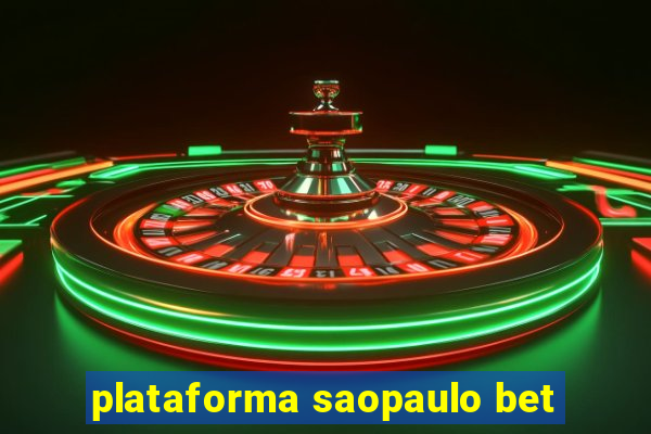 plataforma saopaulo bet