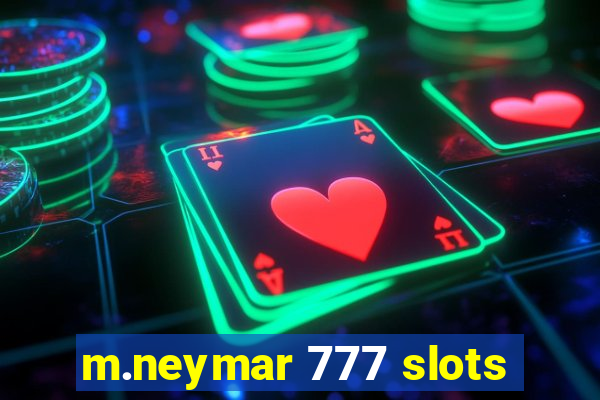 m.neymar 777 slots