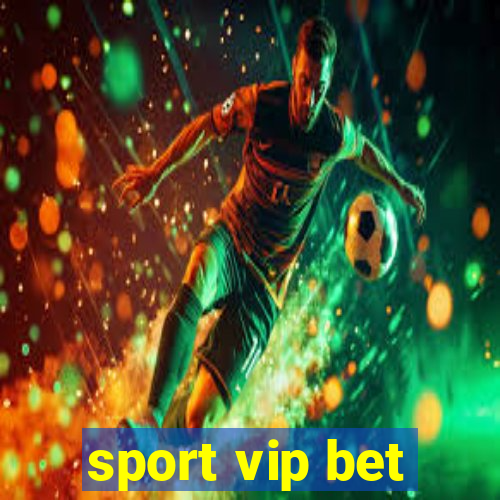 sport vip bet