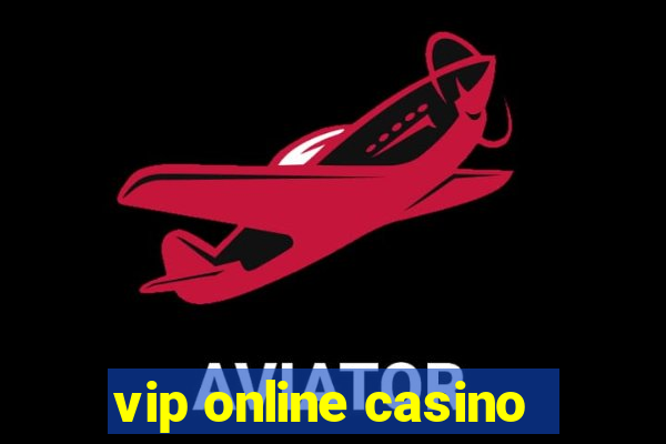 vip online casino