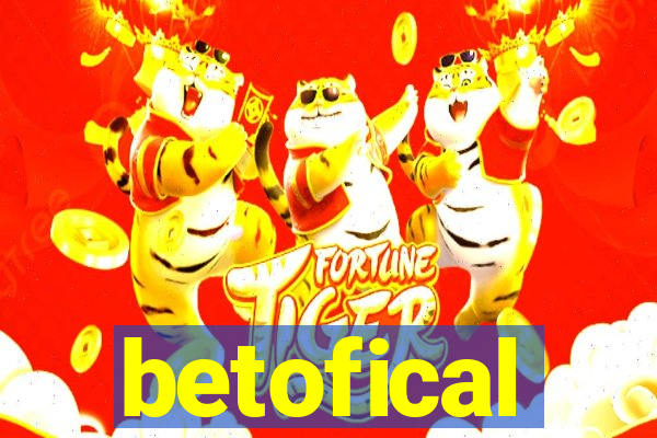 betofical