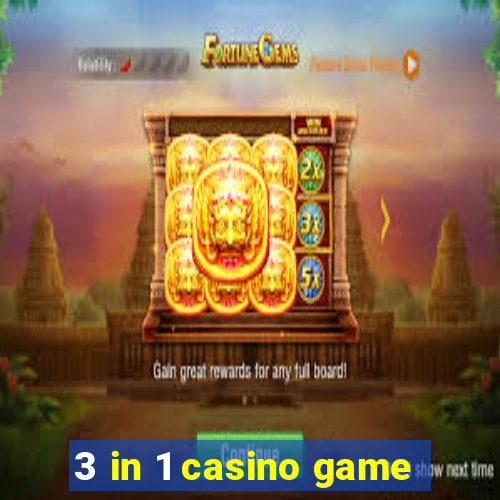 3 in 1 casino game