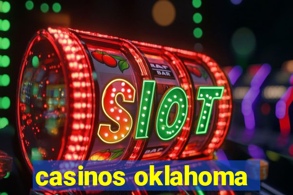 casinos oklahoma