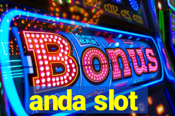 anda slot