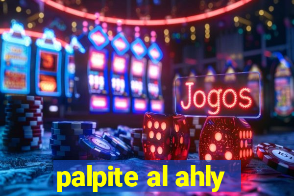 palpite al ahly