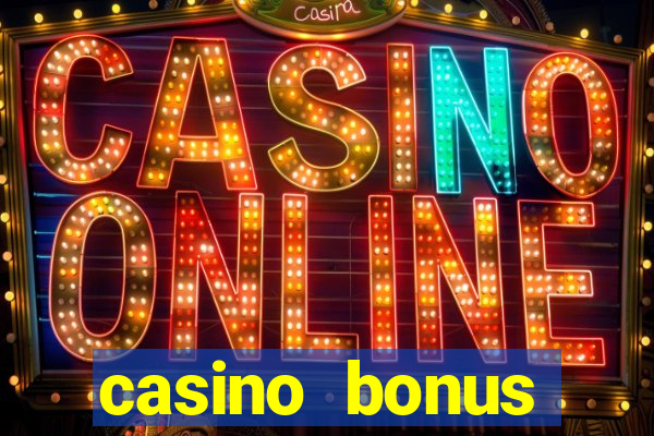 casino bonus hunting strategy