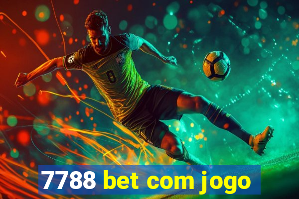 7788 bet com jogo