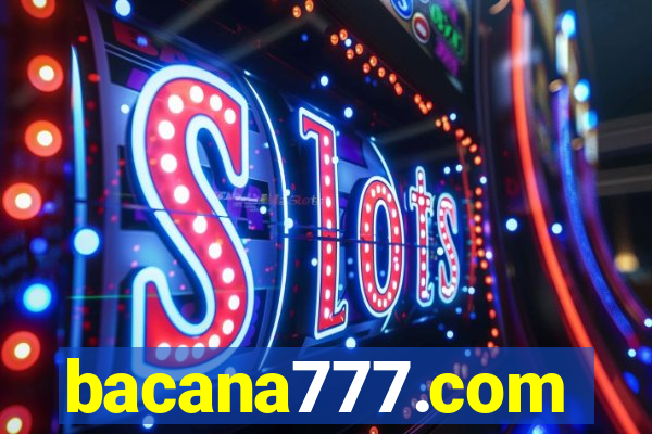 bacana777.com