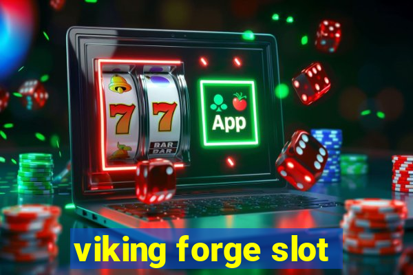 viking forge slot