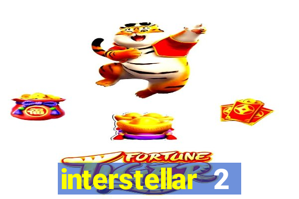 interstellar 2 operation terra 2040