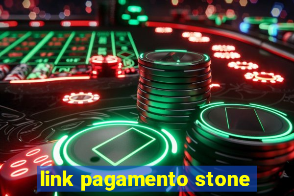 link pagamento stone