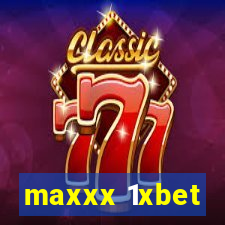 maxxx 1xbet