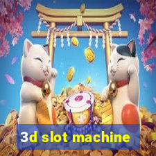 3d slot machine