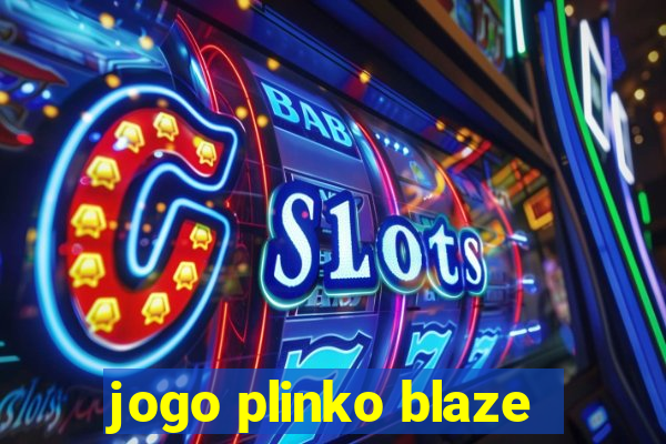 jogo plinko blaze