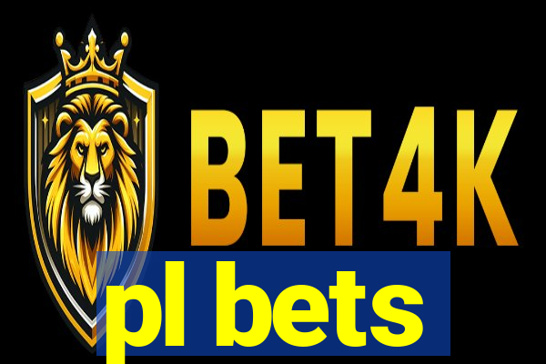 pl bets