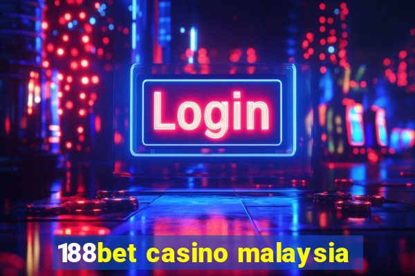 188bet casino malaysia