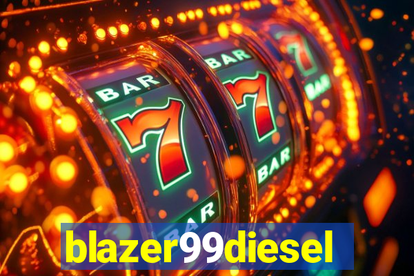 blazer99diesel