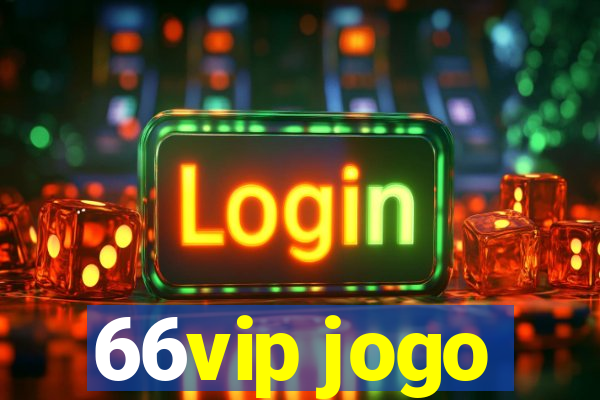 66vip jogo