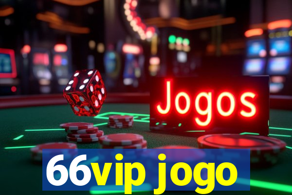 66vip jogo