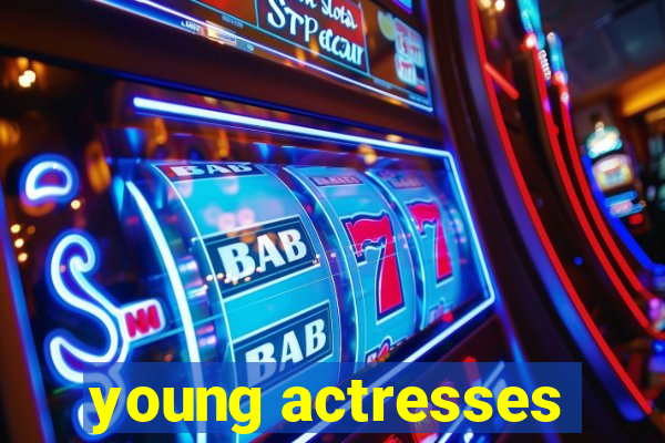 young actresses