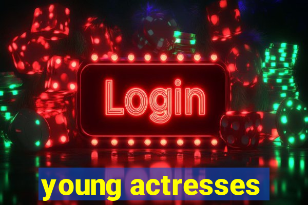 young actresses