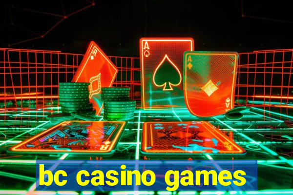 bc casino games