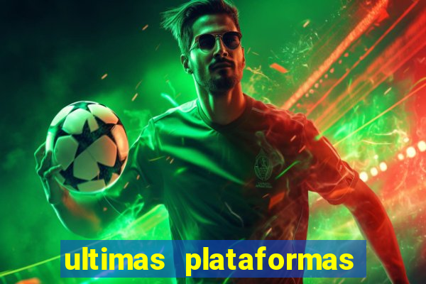 ultimas plataformas de jogos