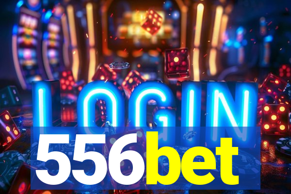 556bet