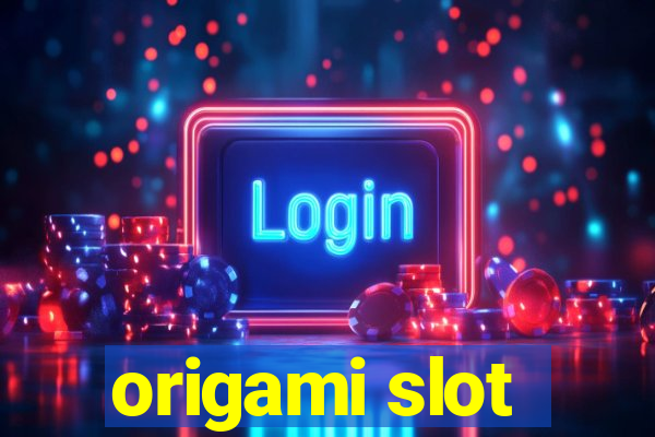 origami slot