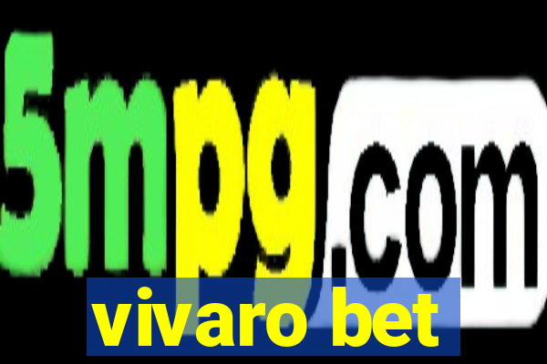 vivaro bet