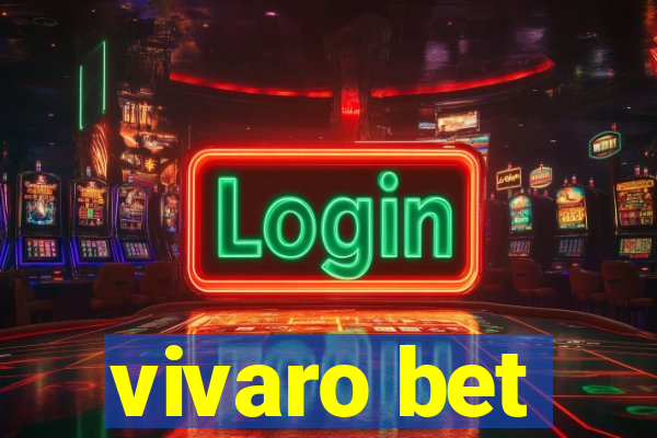 vivaro bet