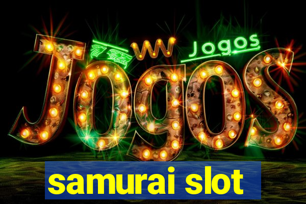 samurai slot