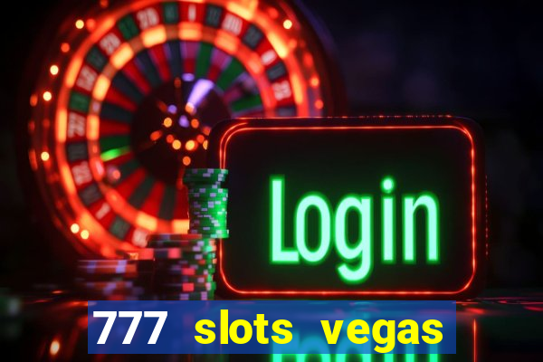 777 slots vegas casino slot