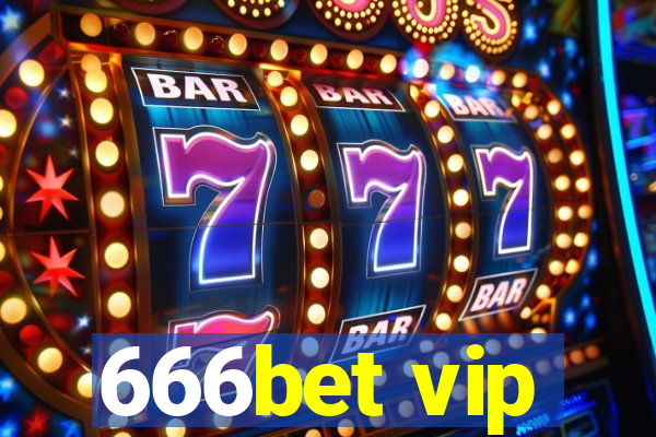 666bet vip