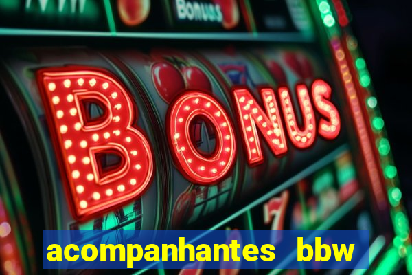 acompanhantes bbw porto alegre