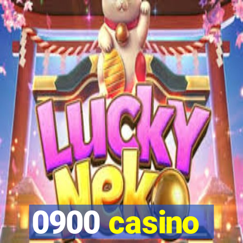 0900 casino