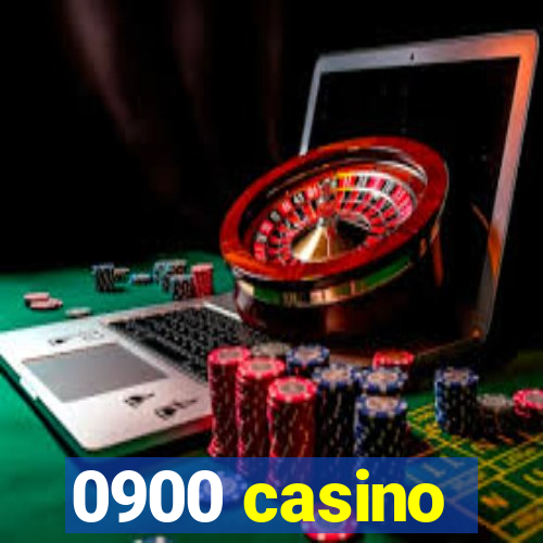 0900 casino