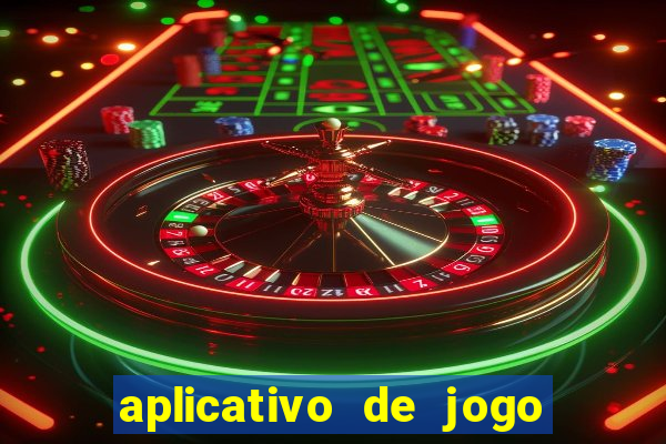 aplicativo de jogo para ganhar dinheiro