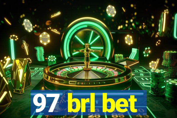 97 brl bet