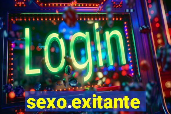 sexo.exitante