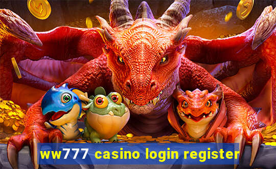 ww777 casino login register