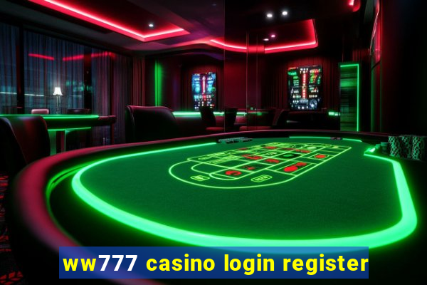 ww777 casino login register