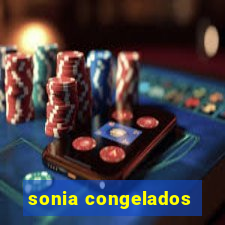 sonia congelados