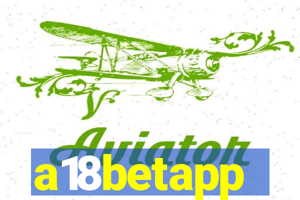 a18betapp