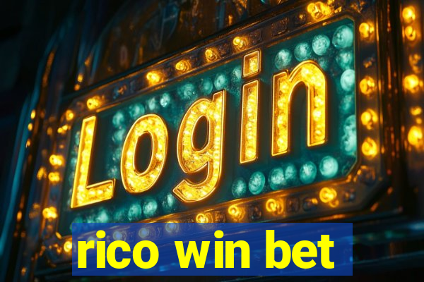 rico win bet