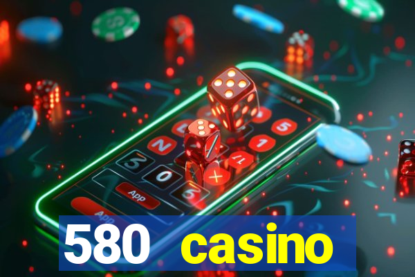 580 casino livermore ca